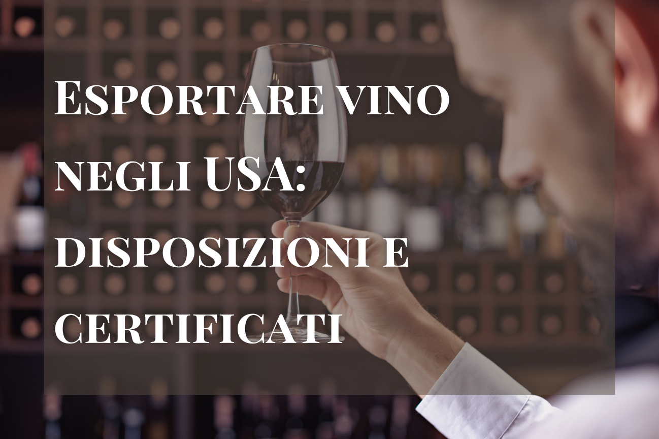 esportare-vino-negli-usa-certificati